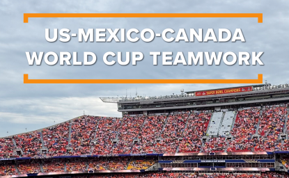 US-Mexico-Canada Teamwork at the World Cup