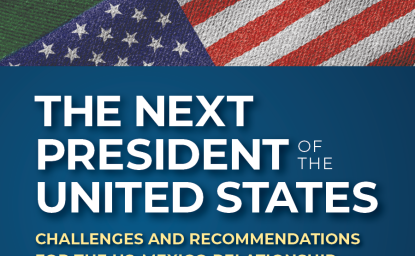 Next President of the United States and US-Mexico Relationship Cover