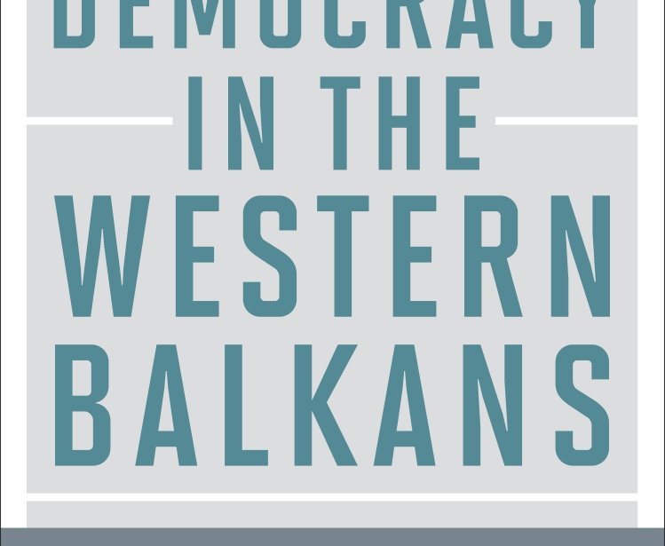 Embracing Democracy in the Western Balkans: From Postconflict Struggles toward European Integration by Lenard J. Cohen and John R. Lampe